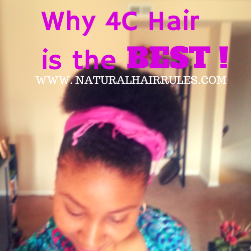 7 Reasons 4C Natural Hair Is The Best